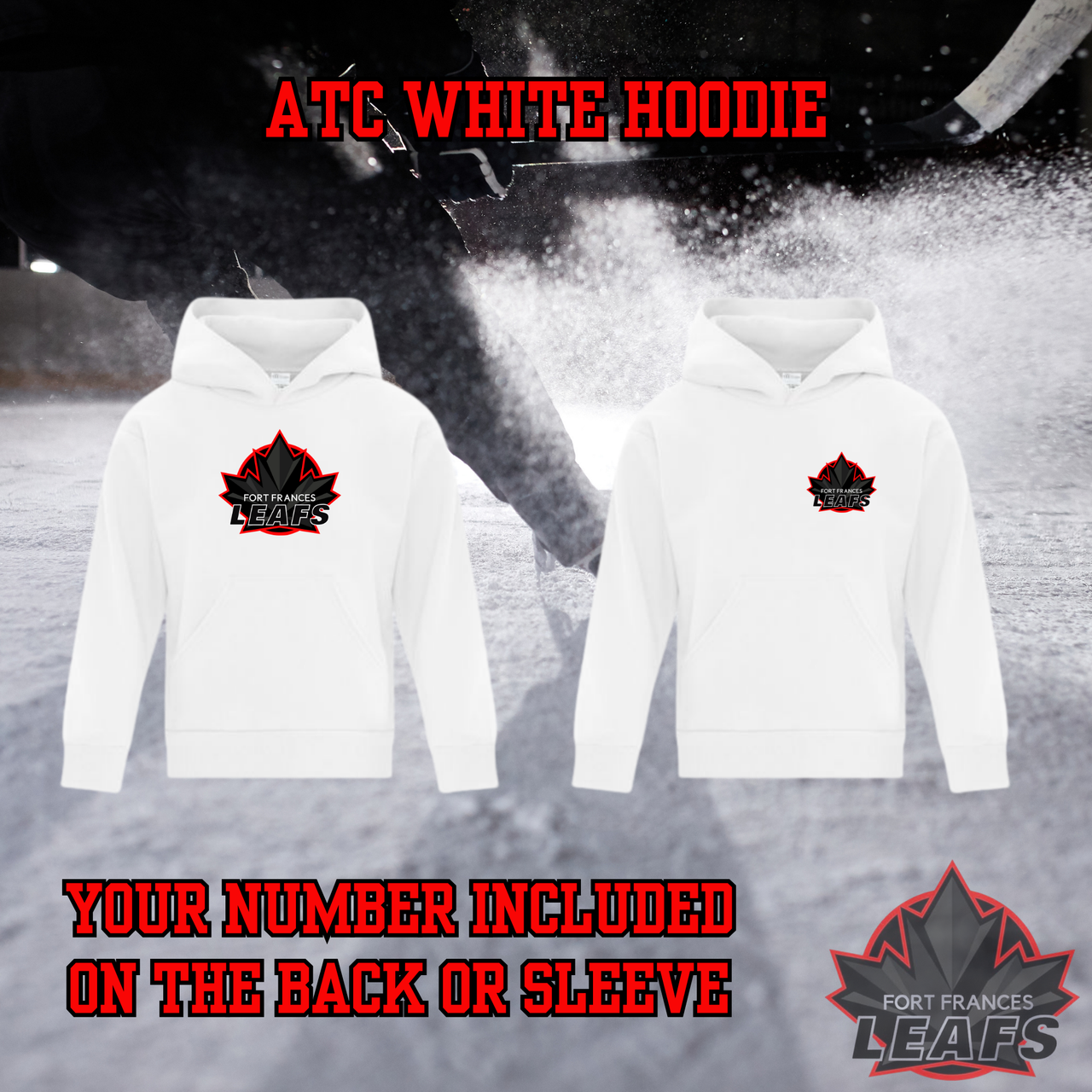 Fort Frances Leafs Embroidered ATC Hoodie