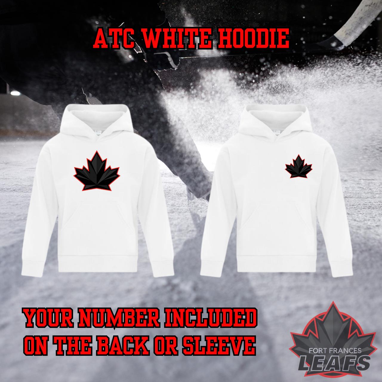 Fort Frances Leafs Embroidered ATC Hoodie