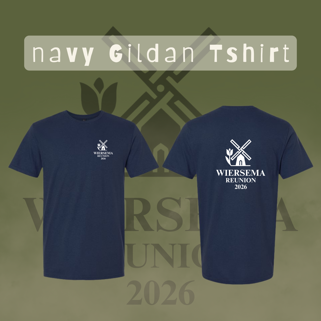 Wiersema Reunion Gildan Tshirt (Front and Back Logo)