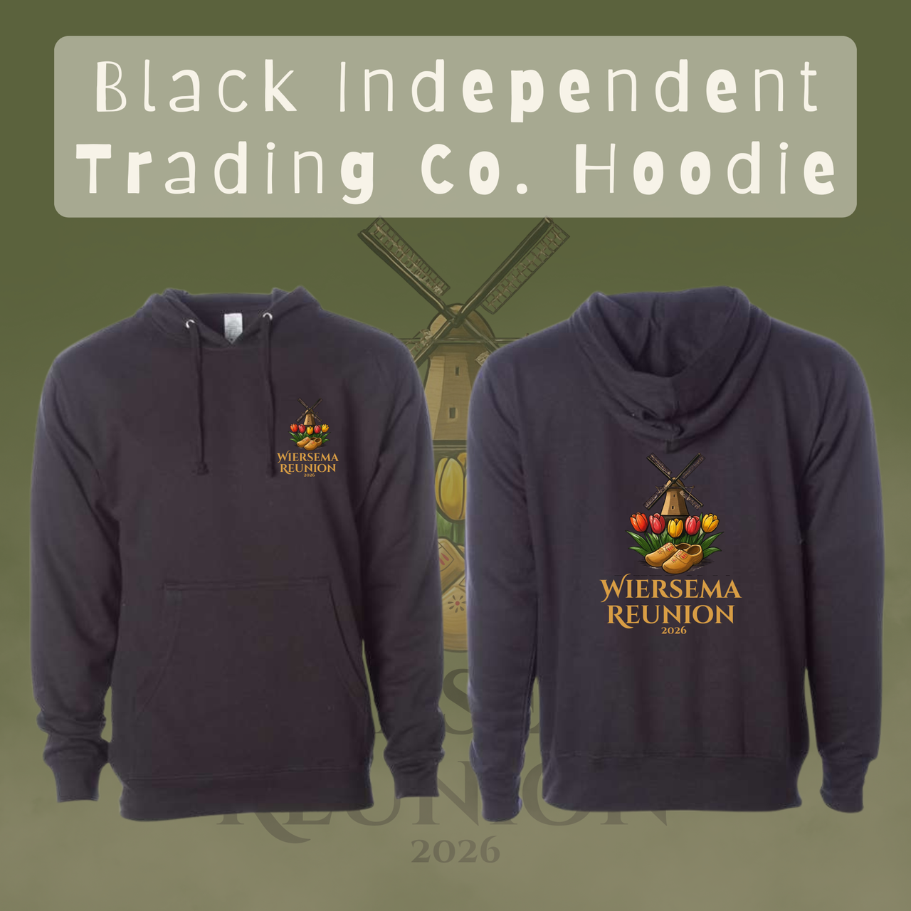 Wiersema Reunion Independent Hoodie (Front and Back Logo)