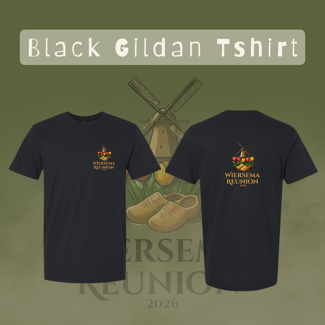 Wiersema Reunion Gildan Tshirt (Front and Back Logo)