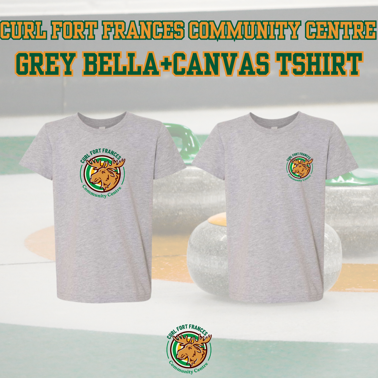 Curl Fort Frances Community Center Bella+Canvas Tshirt