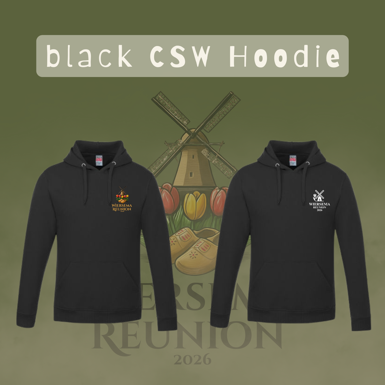 Wiersema Reunion CSW Hoodie (Front Logo and Back Logo)