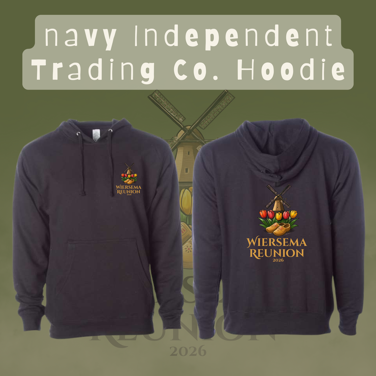 Wiersema Reunion Independent Hoodie (Front and Back Logo)