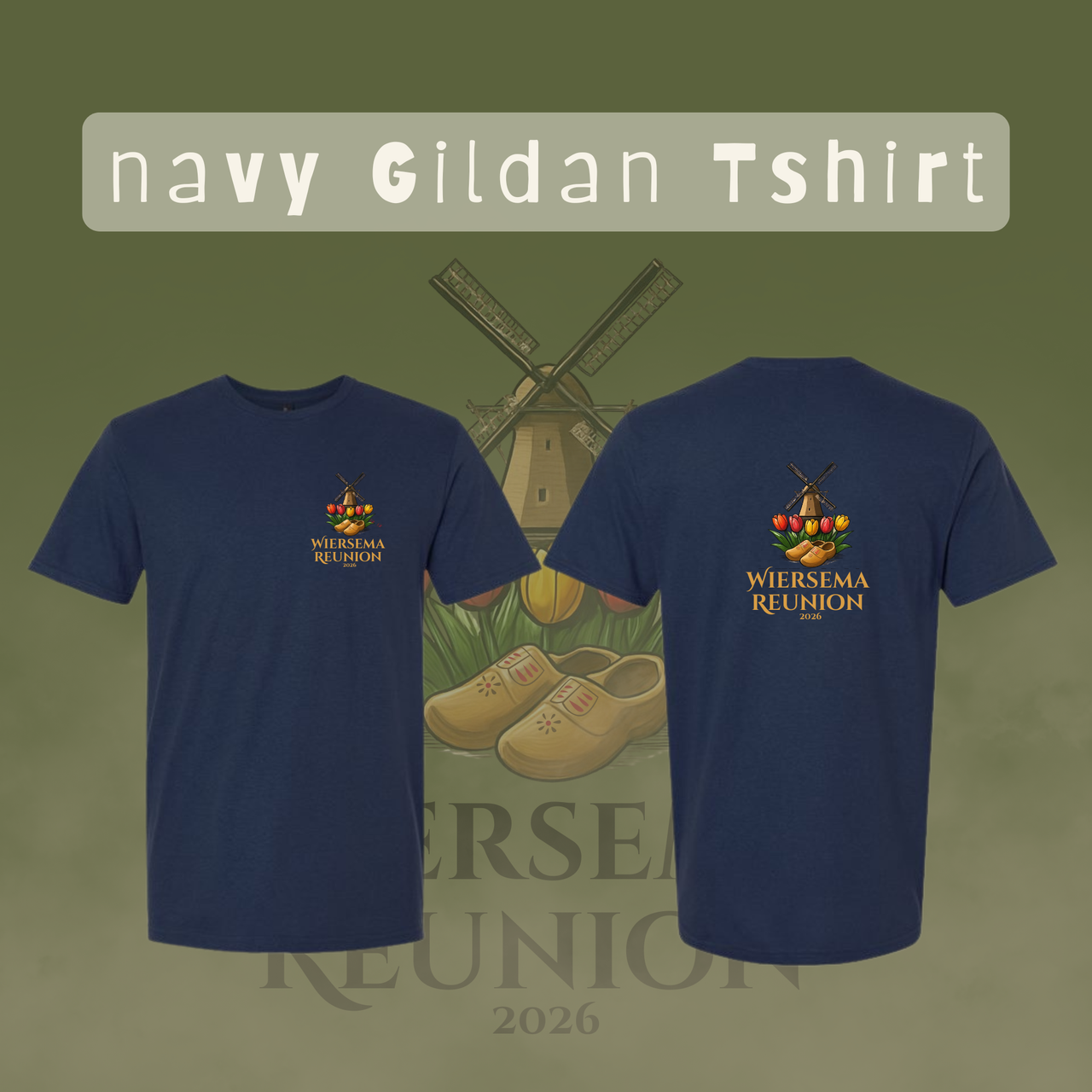 Wiersema Reunion Gildan Tshirt (Front and Back Logo)