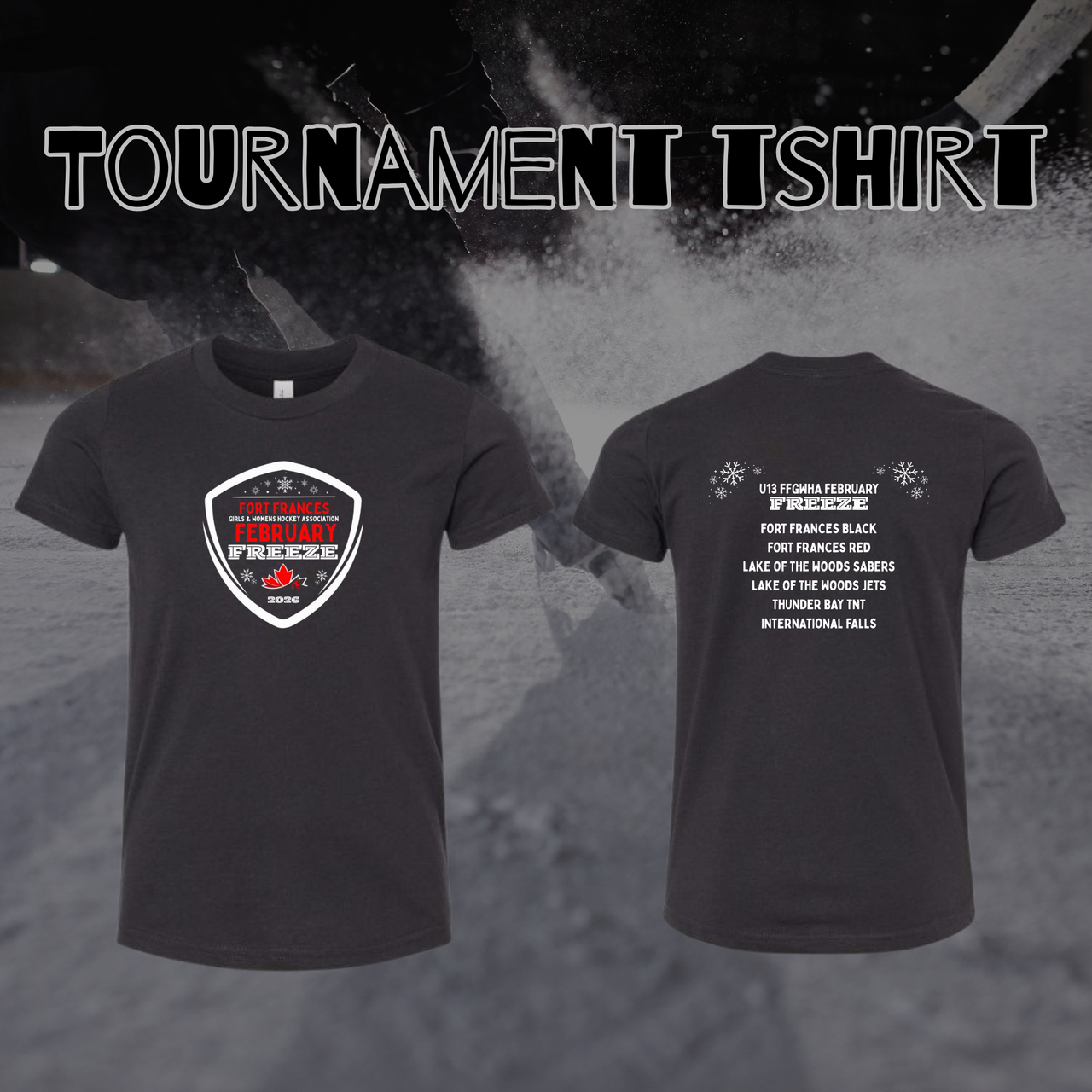 February Freeze U13 and U15 Tournament Tshirt