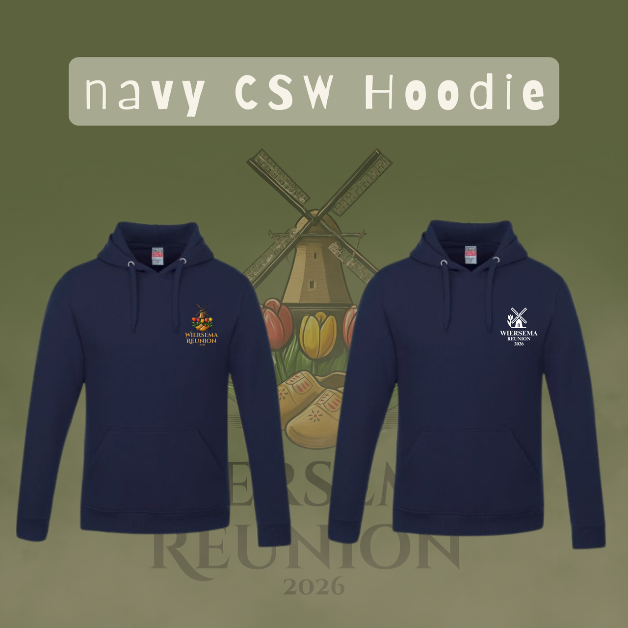 Wiersema Reunion CSW Hoodie (Front Logo and Back Logo)