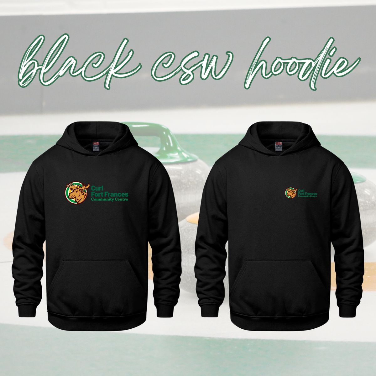 Curl Fort Frances Community Center CSW Hoodie