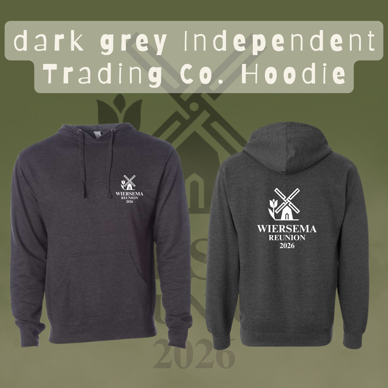Wiersema Reunion Independent Hoodie (Front and Back Logo)