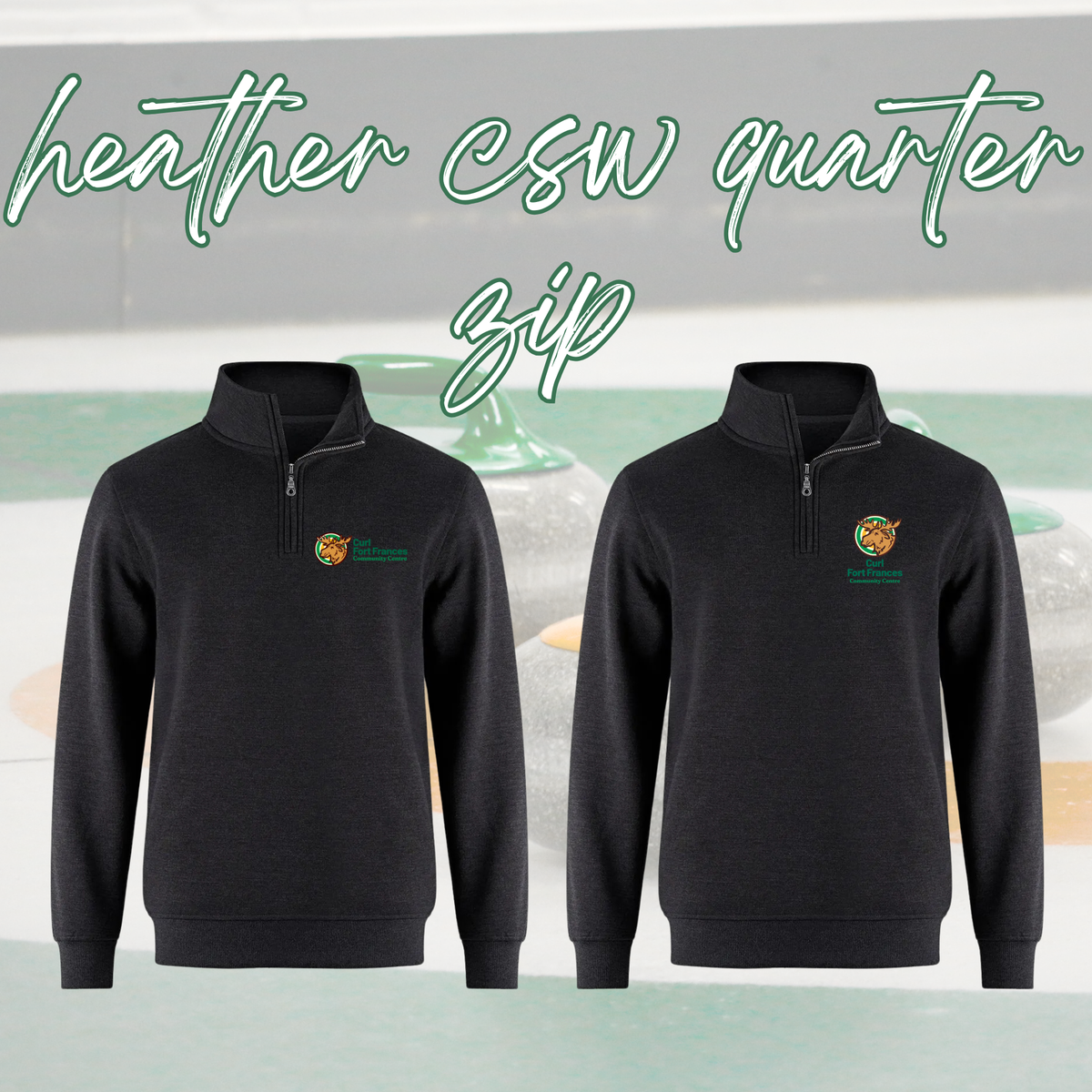 Curl Fort Frances Community Center CSW Quarter Zip