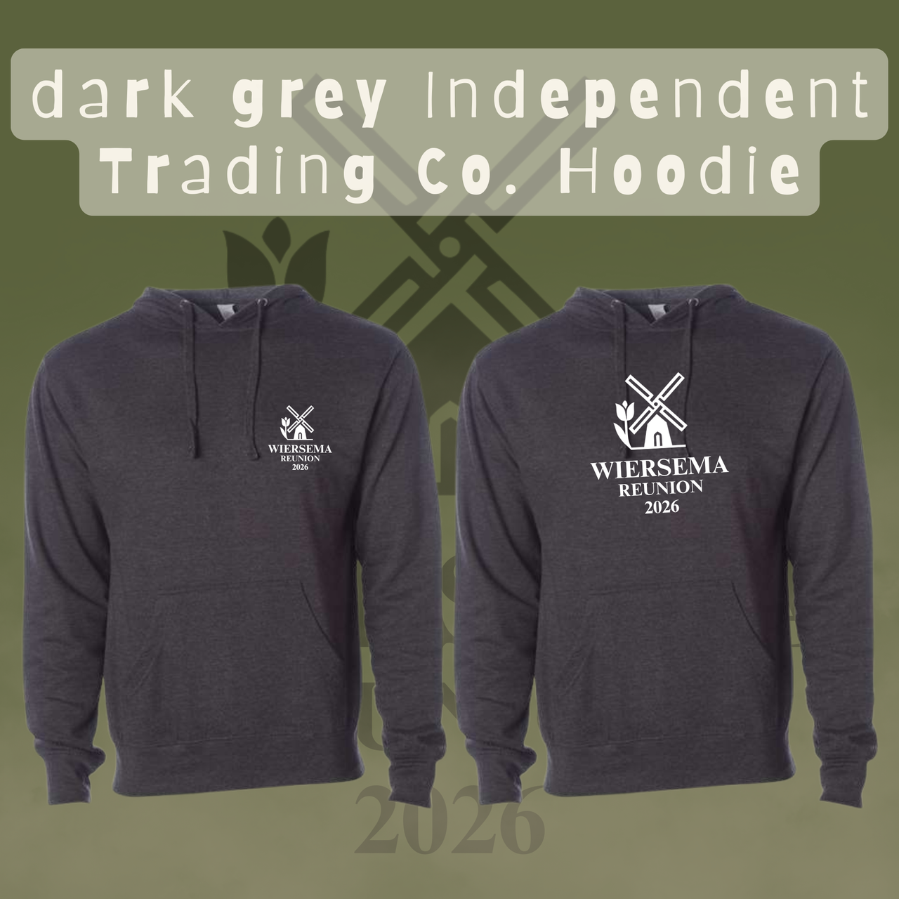 Wiersema Reunion Independent Hoodie (Front Logo)
