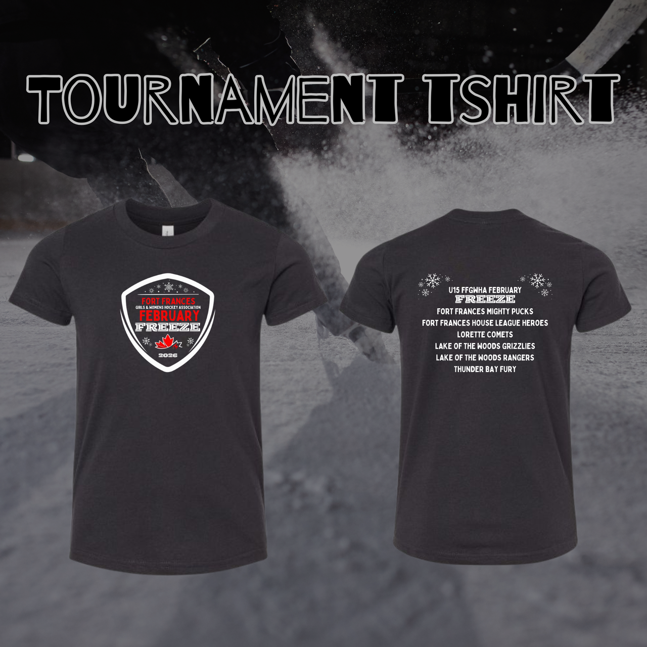 February Freeze U13 and U15 Tournament Tshirt