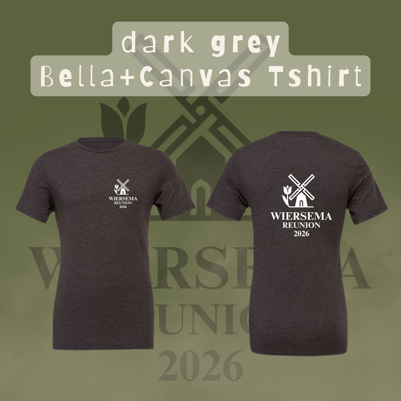 Wiersema Reunion Bella+Canvas Tshirt (Front and Back Logo)