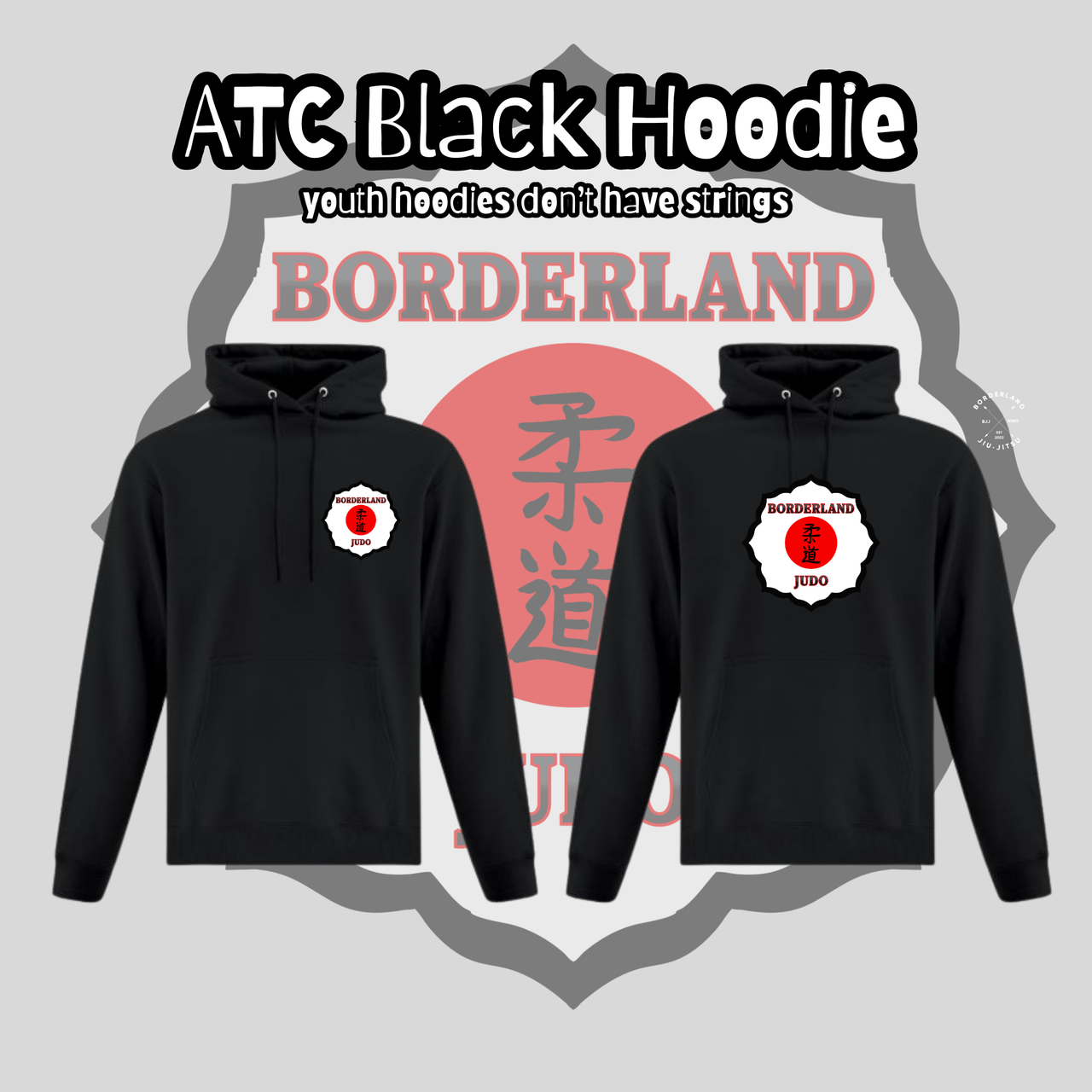 Borderland Judo ATC Hoodie