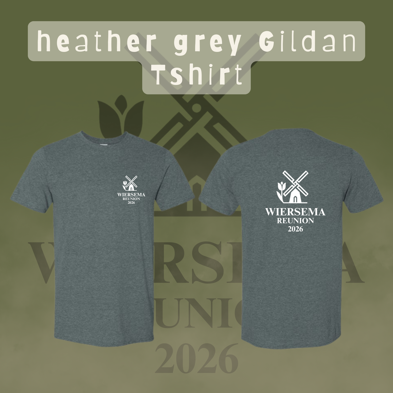 Wiersema Reunion Gildan Tshirt (Front and Back Logo)