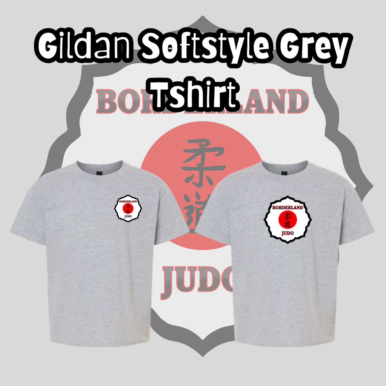 Borderland Judo Gildan Softstyle Tshirt